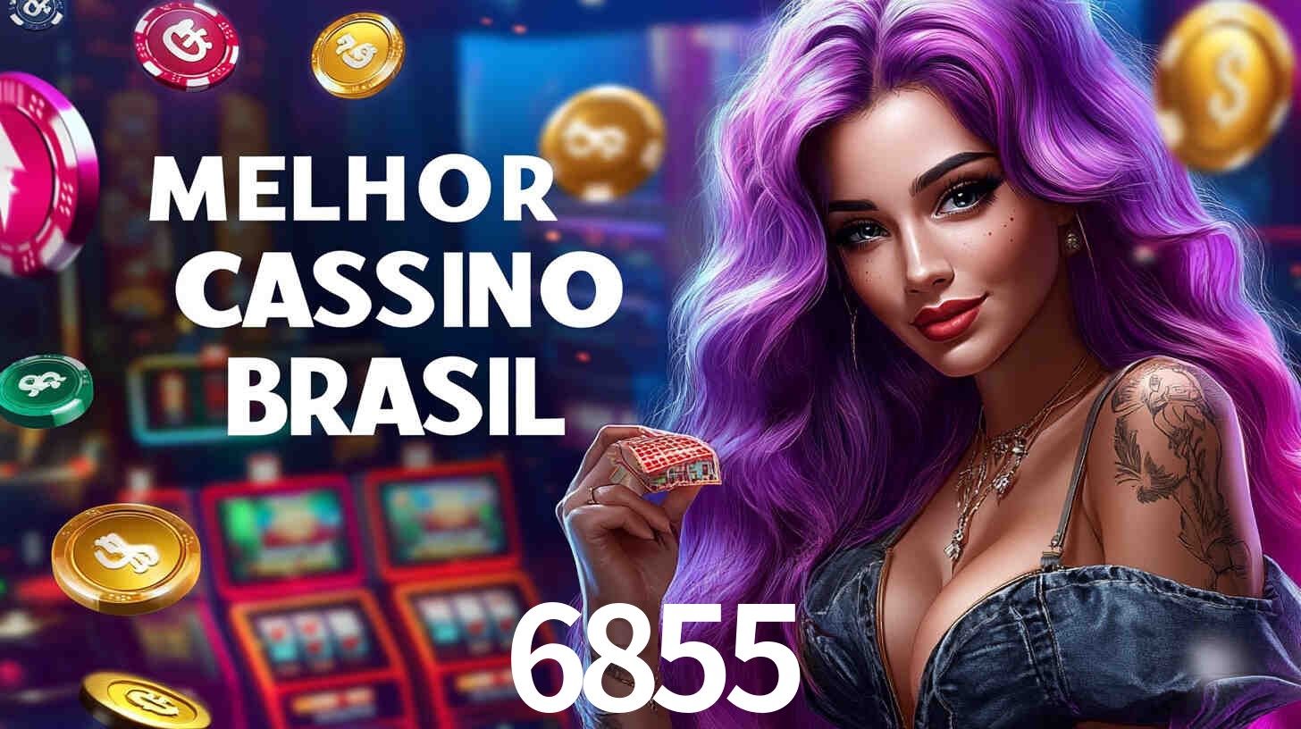 A Experiência Imersiva dos Cassinos Ao Vivo no 6855